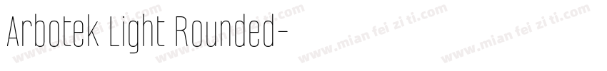 Arbotek Light Rounded字体转换